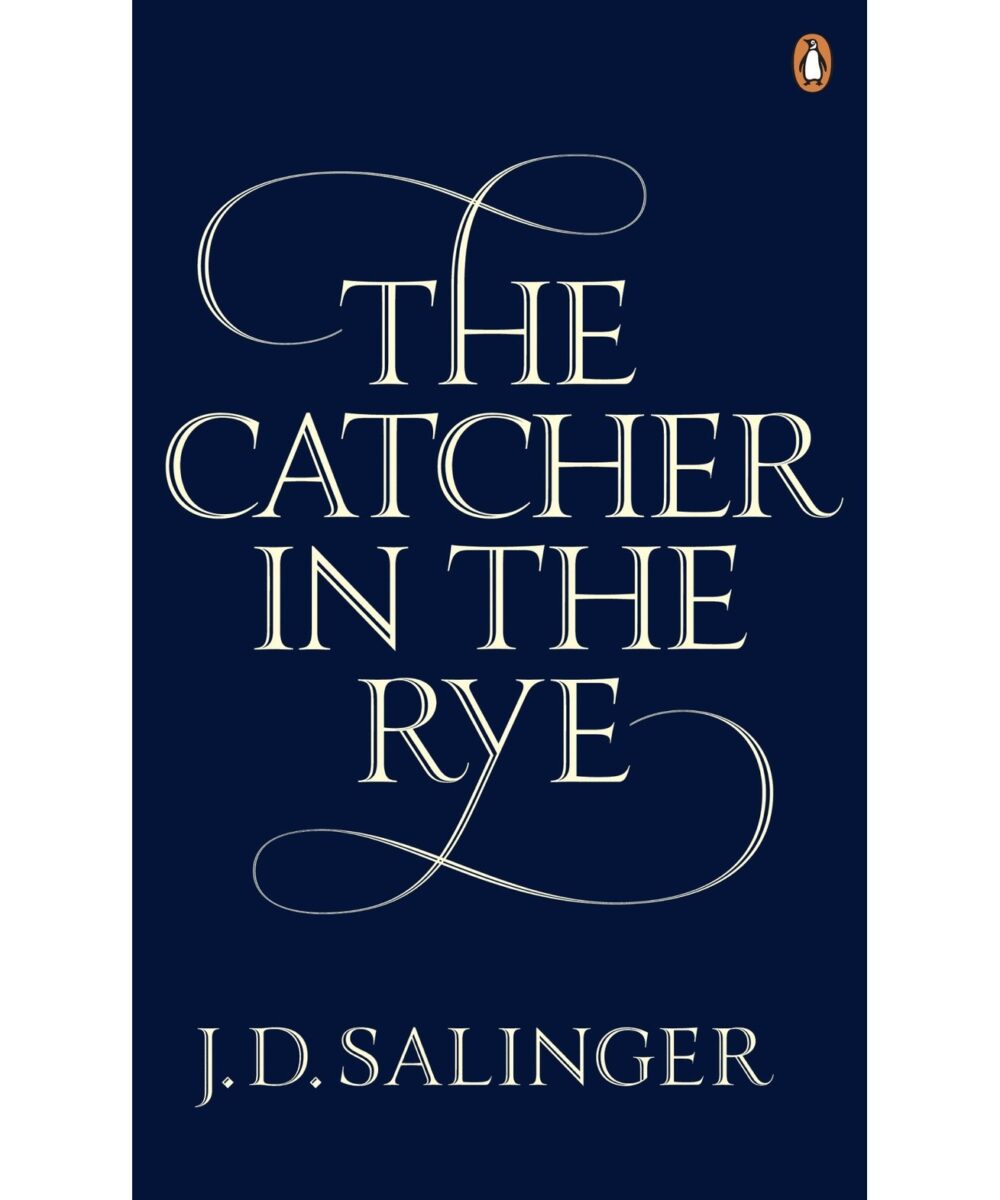 The Catcher in the Rye