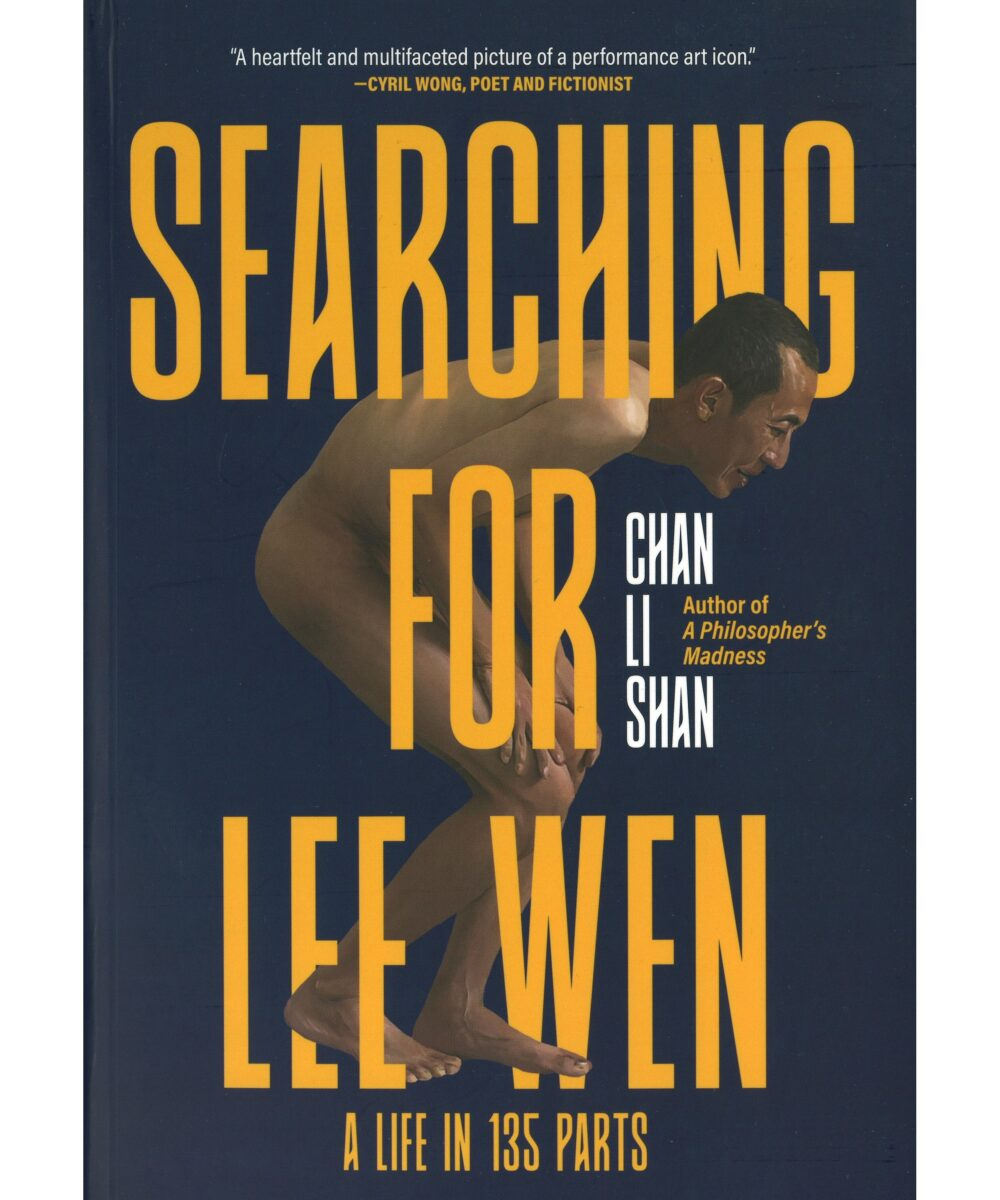 Searching for Lee Wen: A Life in 135 Parts