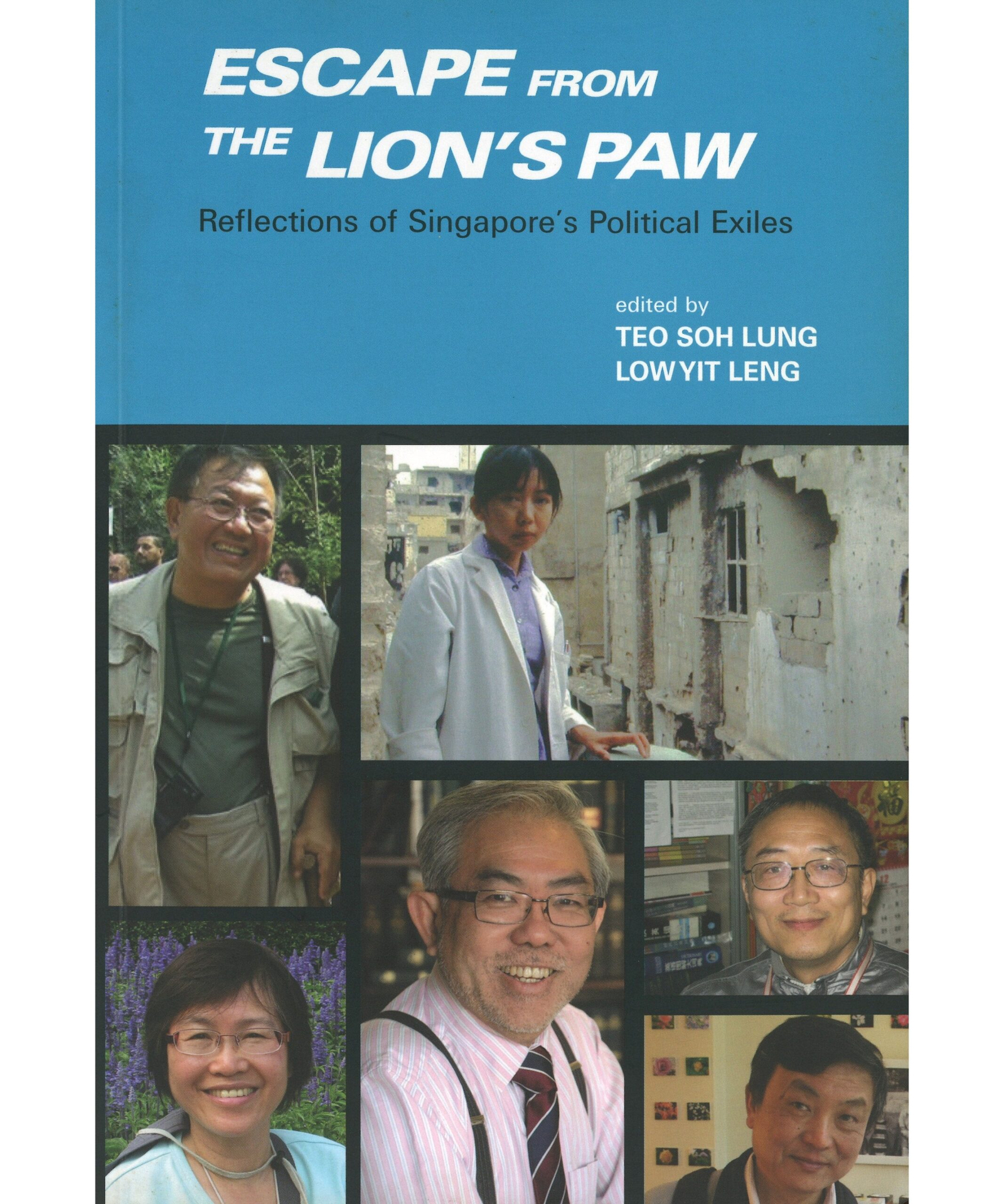 Escape from the Lion's Paw: Reflections of Singapore's Political Exiles