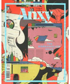 Anxy: The Workaholism Issue