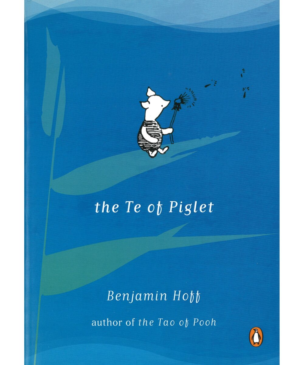 The Te of Piglet