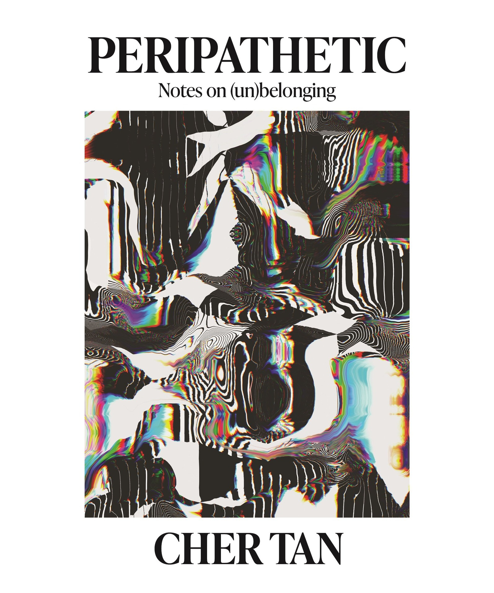 Peripathetic: Notes on (un)belonging