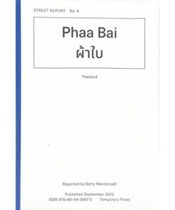 Street Report #6: Phaa Bai