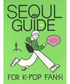 Seoul Guide for K-pop Fans